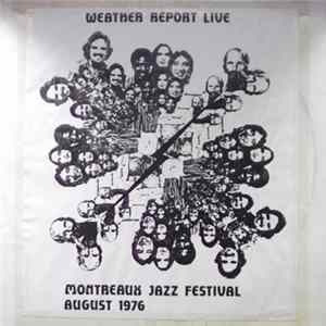 Weather Report - Live - Montreaux Jazz Festival August 1976 Album