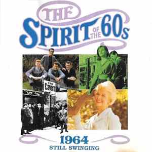 Various - The Spirit Of The 60s: 1964 Still Swinging Album