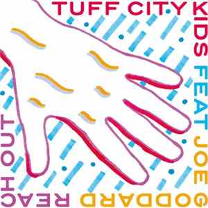Tuff City Kids Feat. Joe Goddard - Reach Out Album