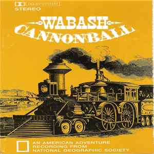 Various - Wabash Cannonball Album