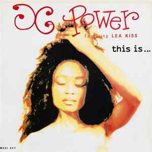 X-Power Featuring Lea Kiss - This Is... Album