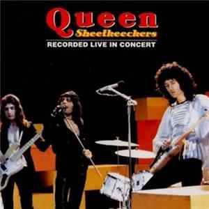 Queen - Sheetkeeckers - Recorded Live In Concert Album