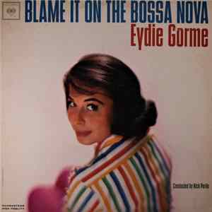 Eydie Gorme - Blame It On The Bossa Nova Album