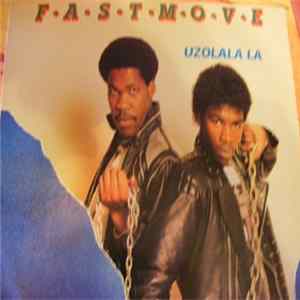 Fast Move - Uzolala La Album