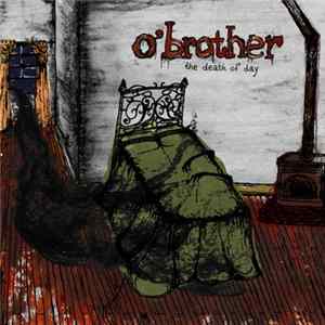 O'Brother - The Death Of Day Album