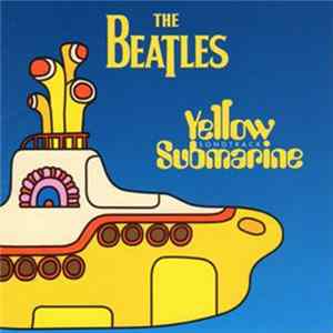 Beatles, The - Yellow Submarine Songtrack Album