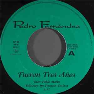 Pedro Fernández - Fueron Tres Años Album