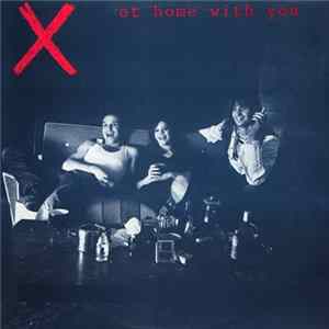 X - At Home With You Album