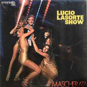 Lucio Lasorte Show - Mascherata Album
