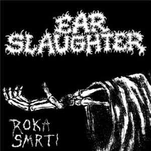 Earslaughter - Roka Smrti Album