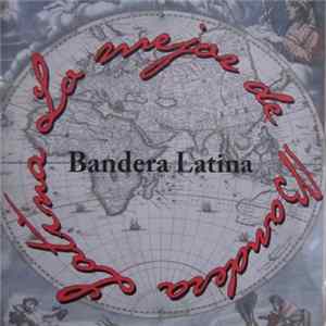 Bandera Latina - Lo Mejor De Bandera Latina Album
