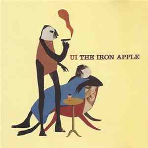 UI - The Iron Apple Album