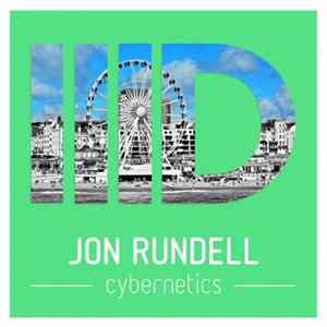 Jon Rundell - Cybernetics Album