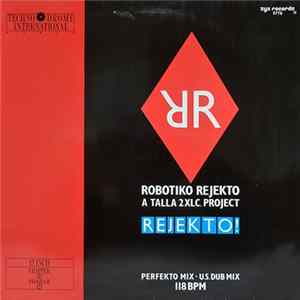 Robotiko Rejekto - Rejekto! Album