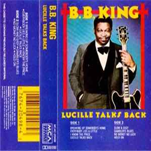 B.B. King - Lucille Talks Back Album