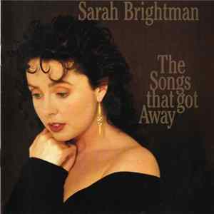 Sarah Brightman - The Songs That Got Away Album