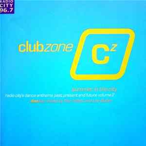 Various - Clubzone - Summer In The City Album