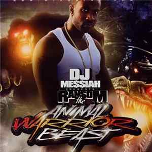 DJ Me$$iah Presents Ransom - The Animal Warrior Beast Album