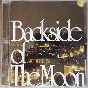 Akt The Jn - Backside Of The Moon Album