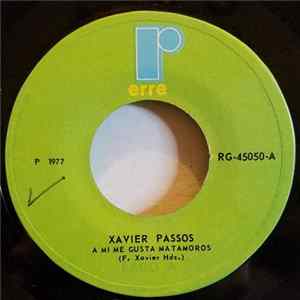 Xavier Passos - A Mi Gusta Matamoros Album