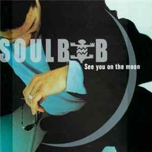 Soulbob - See You On The Moon Album