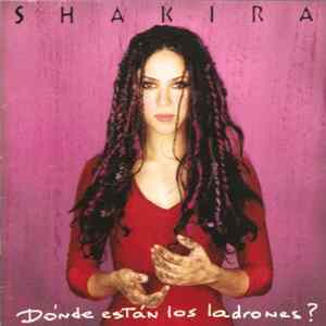 Shakira - Dónde Están Los Ladrones? Album