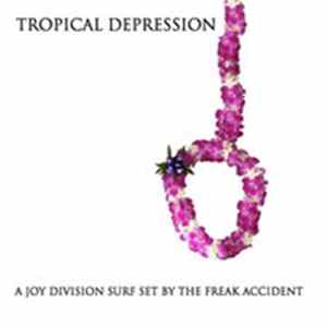 The Freak Accident - Tropical Depression Album