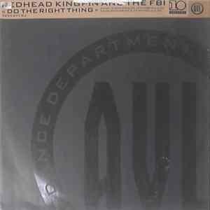 Redhead Kingpin And The FBI - Do The Right Thing Album