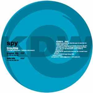 Spy - Trouble Album