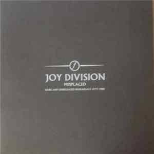 Joy Division - Misplaced (Rare And Unreleased Rehearsals 1977-1980) Album