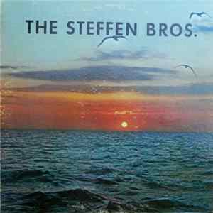 The Steffen Bros. - The Steffen Bros. Album