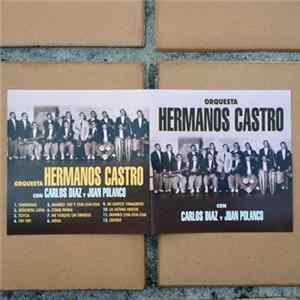 Orquesta Hermanos Castro Con Carlos Díaz Y Juan Polanco - Orquesta Hermanos Castro Con Carlos Díaz Y Juan Polanco Album