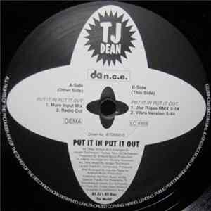 TJ Dean - Put It In Put It Out Album