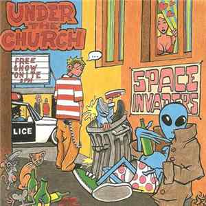 Under The Church - Space Invaders Album