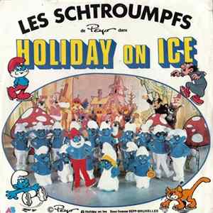 Les Schtroumpfs De Peyo - Dans Holiday On Ice Album