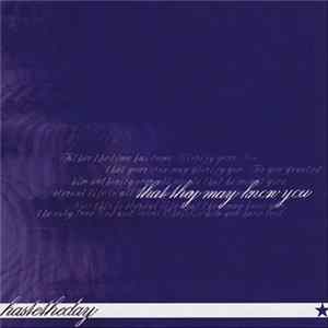 Haste The Day - That They May Know You Album
