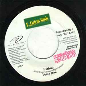 Voice Mail / Delicious - Fatima / Sid Dun Pon It Album