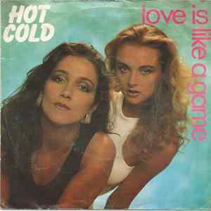 Hot Cold - Love Is Like A Game Album