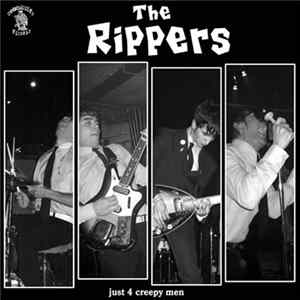 The Rippers - Just 4 Creepy Men Album