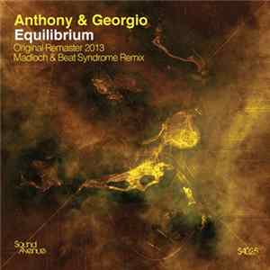 Anthony & Georgio - Equilibrium Album