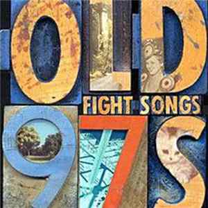 Old 97s - Fight Songs Album