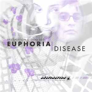 Euphoria - Disease Album