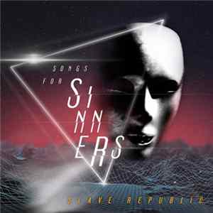 Slave Republic - Songs For Sinners Album