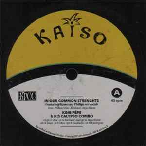 King Pépe & His Calypso Combo - In Our Common Strenghts / Big Talk Album