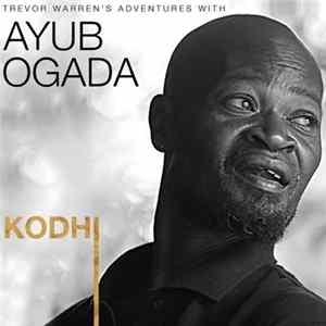 Trevor Warren Adventures with Ayub Ogada - Kodhi Album