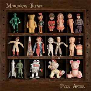 Marianas Trench - Ever After Album