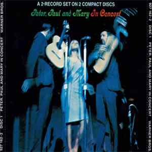 Peter, Paul And Mary - In Concert Album
