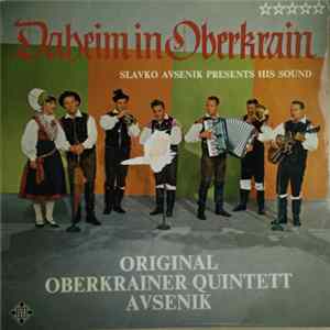 Original Oberkrainer Quintett Avsenik - Daheim In Oberkrain Album