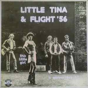 Little Tina & Flight '56 - This Little Girl Is Gonna Rock It! Album