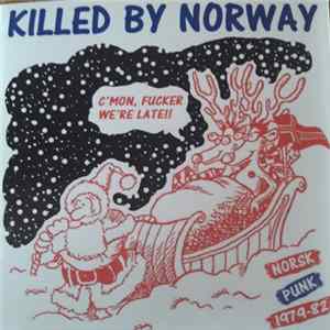 Various - Killed By Norway (Norsk Punk 1979-82) Album